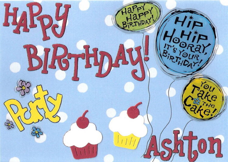 Front of Ashton&#039;s birthday card