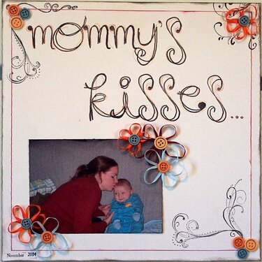 Mommy&#039;s kisses...