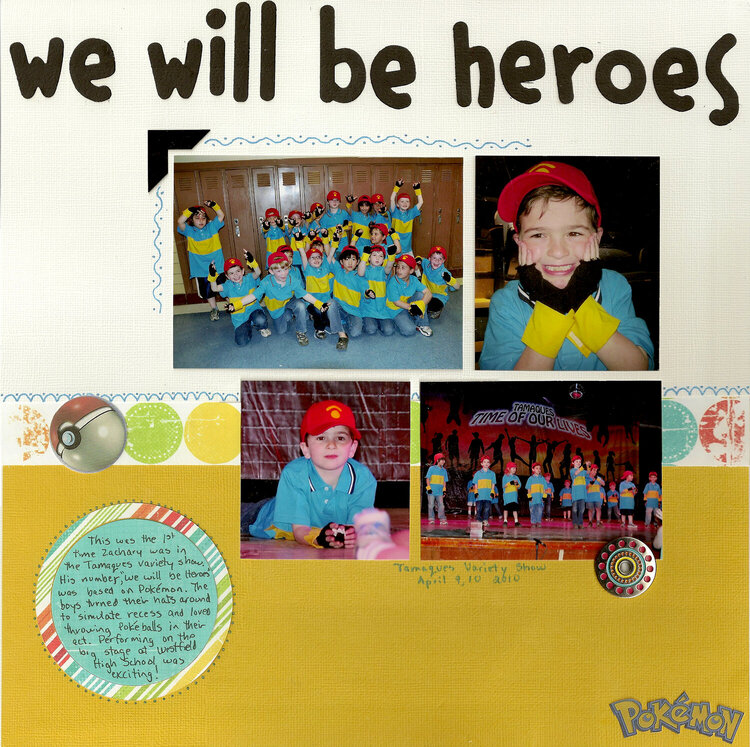 We will be Heroes