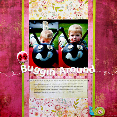 *Buggin&#039; Around* Layouts Designed for Scrapfest