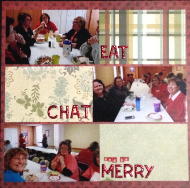 Eat chat and be merry