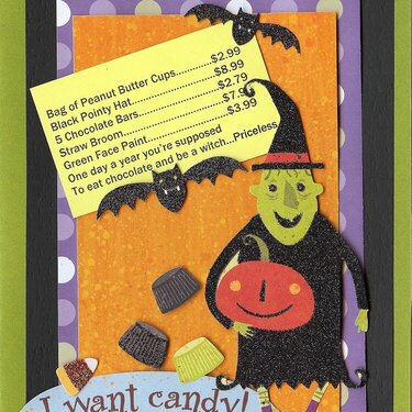 I Want Candy Halloween Card
