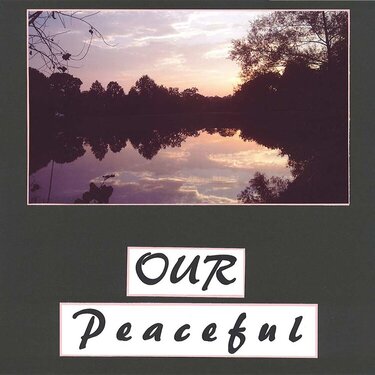 Our Peaceful