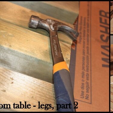 POD #5 - Table Legs - Part 2