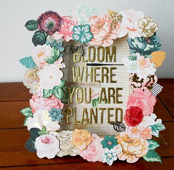 Bloom Where You Are Planted