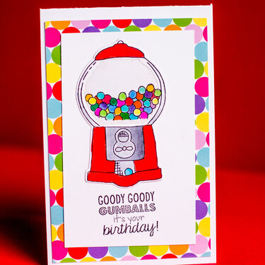 Goody Goody Gumballs Birthday Card