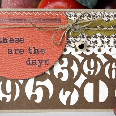 &quot;these are the days&quot;card-Green Tangerines Sept Kit