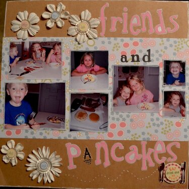 Friends and Pancakes!