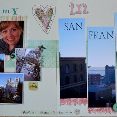 I left my heart in San Francisco