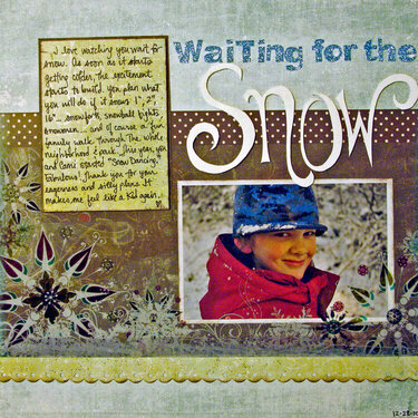 Waiting for the Snow