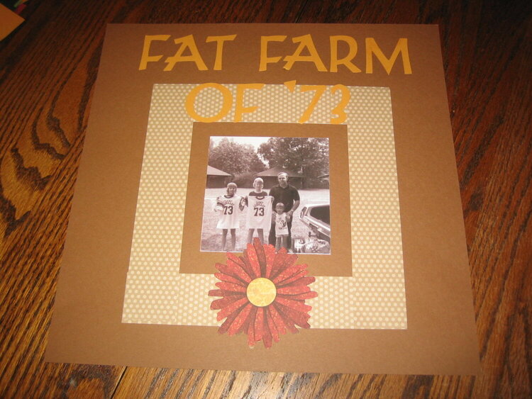 Fat Farm of 73