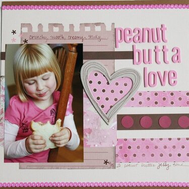 Themed Projects :Peanut Butta Love