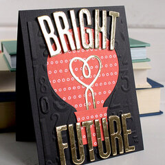 Bright Future Graduation Card by Kimberly for We R