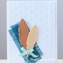 CAS (Clean and Simple) Feather card by Shelly Pop