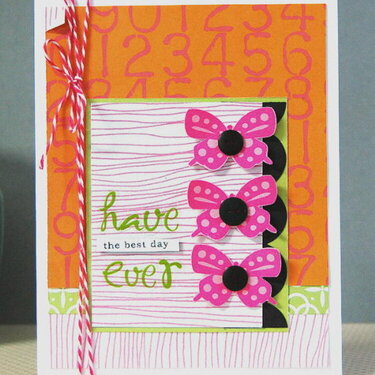 Have the Best day ever card