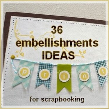 36 homemade embellishments ideas