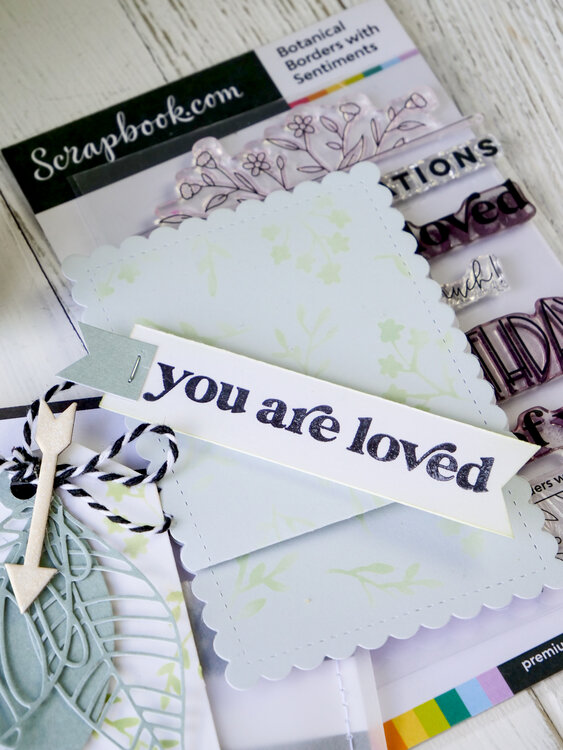 You Are Loved ~ Botanical Sentiments