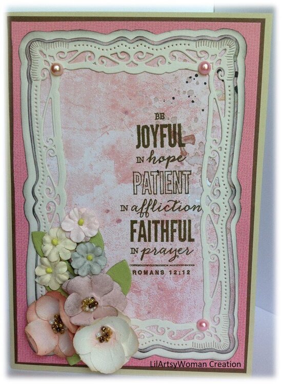 &quot;Joyful, Patient, Faithful...Romans 12:12&quot;