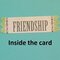 "BEAUTIFUL FRIENDSHIP" CARD