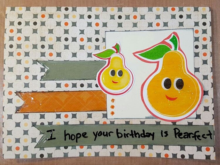 Birthday Pear Card - SENT