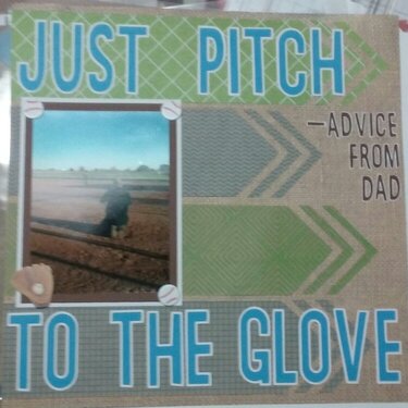 Just Pitch to the Glove