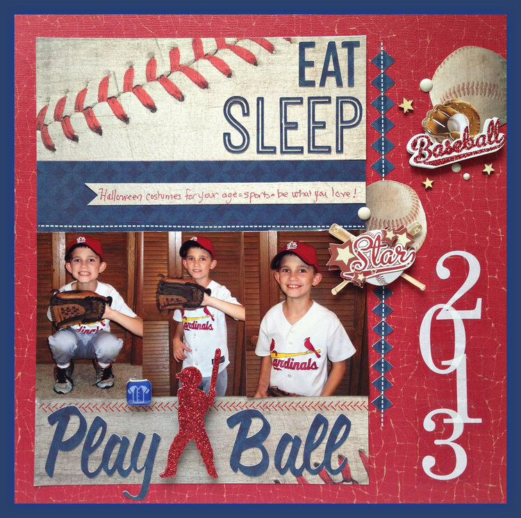 Eat, Sleep, Play Ball