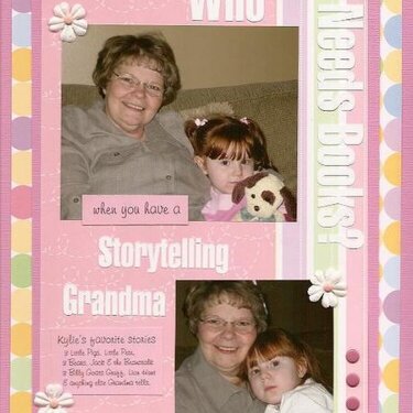 Who Needs Books When You Have a Story Telling Grandma?