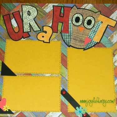 U R a HOOT Scrapbook Layout