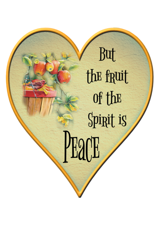 The Fruit of the Spirit Heart: Peace