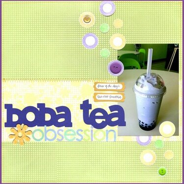 Boba Tea Obsession