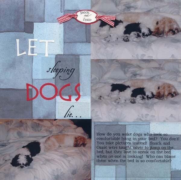 Let Sleeping Dogs Lie...