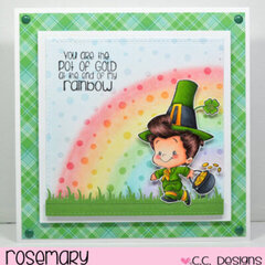 You Are the Pot of Gold...by Rosemary for CC Designs