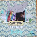 Caution Teething Baby