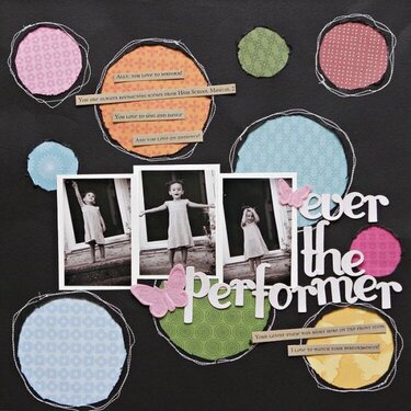 Ever the Performer