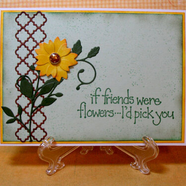 If Friends were Flowers.....