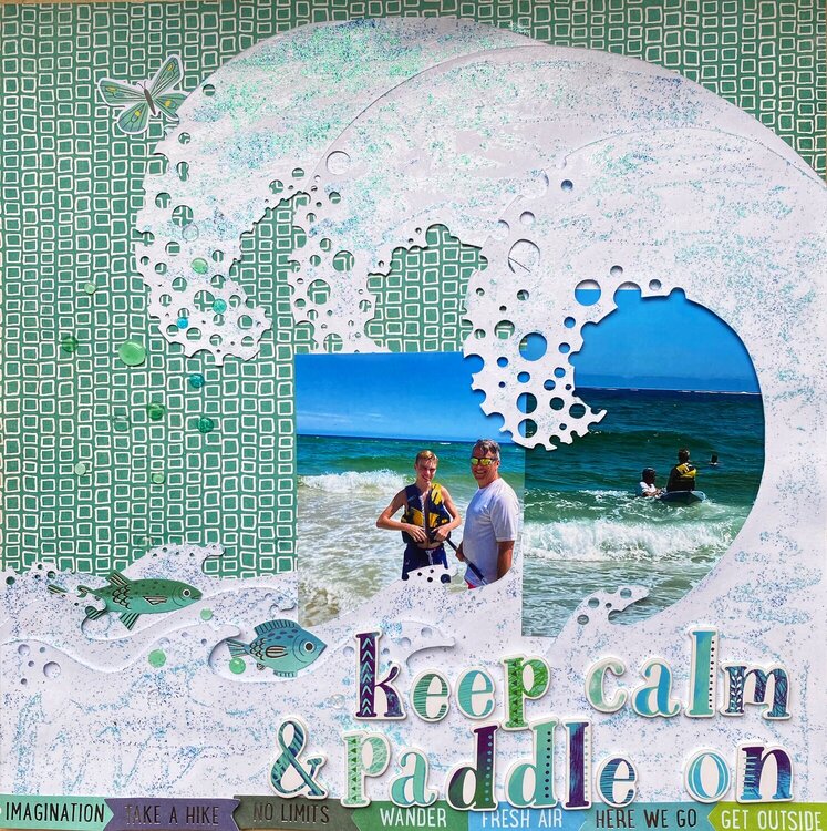 Keep calm and paddle on