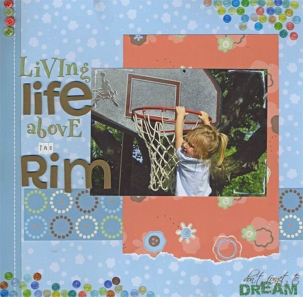 Living life above the rim - Dreamstreet