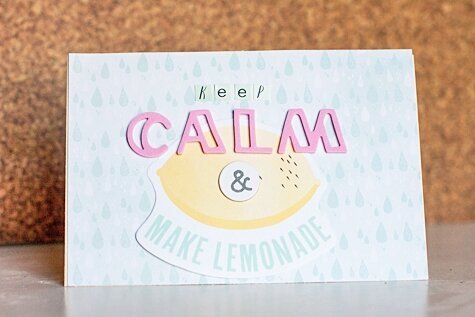 Keep Calm &amp; Make Lemonade