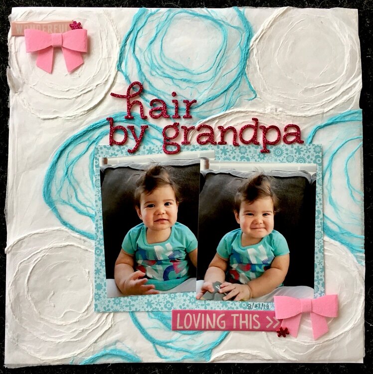 Hair by Grandpa