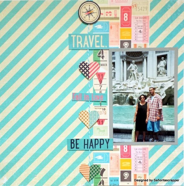 Travel, Fall in Love, Be Happy