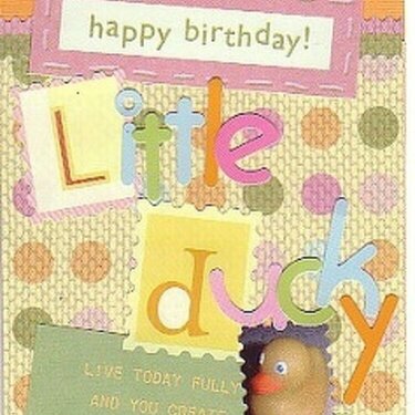 Happy Birthday Little Ducky!!!