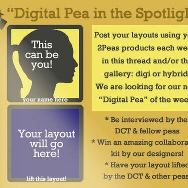 Be our next &quot;DIGITAL PEA in the SPOTLIGHT&quot;