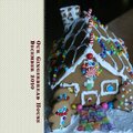Our Gingerbread House 2010