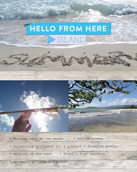 Hello from here: Island Summer