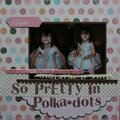 So Pretty In Polka-Dots
