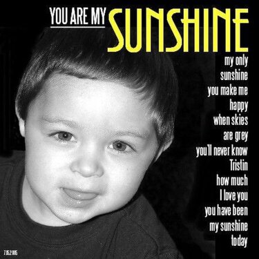 You Are My Sunshine - Tristin