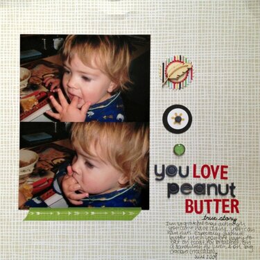 You love peanut butter 