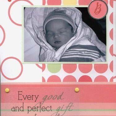 Every good and perfect gift...