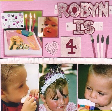 &lt;&lt; Robyn is 4&gt;&gt;
