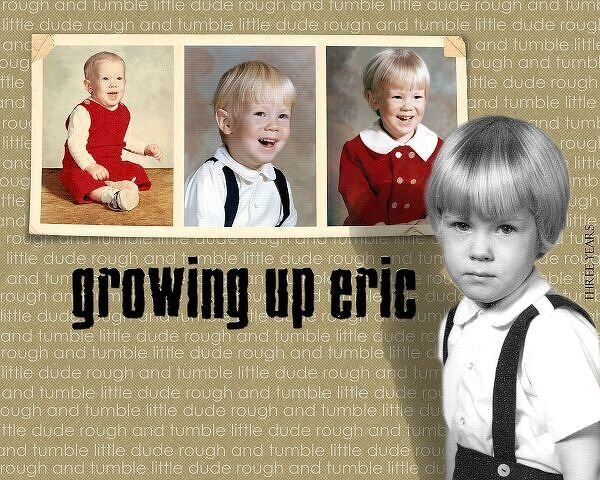 Growing Up Eric